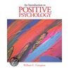 Introduction to Positive Psychology door William C. Compton
