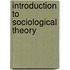 Introduction to Sociological Theory
