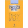 Introduction to Statistical Physics door Silvio Salinas