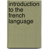 Introduction to the French Language door Fivas