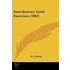 Introductory Latin Exercises (1862)