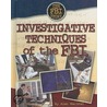 Investigative Techniques Of The Fbi by Mark Sachner