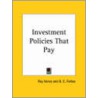 Investment Policies That Pay (1929) by Ray Vance