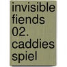 Invisible Fiends 02.  Caddies Spiel door Barry Hutchison