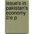 Issue's In Pakistan's Economy 2/e P