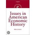 Issues in American Economic History