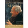 J. R. R. Tolkien's Sanctifying Myth door Bradley J. Birzer