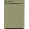 J.P. Ceroni's Handschriftensammlung door Jan Petr Cerroni
