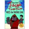 Jacob Two-Two Meets the Hooded Fang door Mordecai Richler