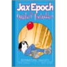Jax Epoch And The Quicken Forbidden door John Green