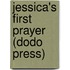 Jessica's First Prayer (Dodo Press)