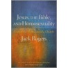 Jesus, the Bible, and Homosexuality by Jack Rogers