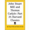 John Stuart Mill And Thomas Carlyle door John Stuart Mill