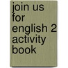 Join Us For English 2 Activity Book by Herbert Puchta