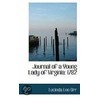Journal of a Young Lady of Virginia by Lucinda Lee Orr