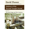 Judaism Of The Second Temple Period by David Flusser