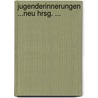 Jugenderinnerungen ...Neu Hrsg. ... by G. Parthey
