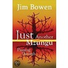 Just Another Mzungu Passing Through door Jim Bowen