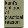 Kant's Critique of Practical Reason by David Mills Daniel