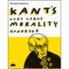 Kant's Very Large Morality Handbook by Richard Csborne