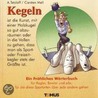 Kegeln. Ein fröhliches Wörterbuch door Alexander Tetzlaff