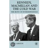 Kennedy, MacMillan and the Cold War door Nigel Ashton