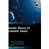 Kinetic Theory Granular Gases Ogt C by Thorsten Pöschel