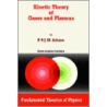 Kinetic Theory Of Gases And Plasmas door P.P.J.M. Schram