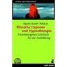 Klinische Hypnose und Hypnotherapie by Agnes Kaiser Rekkas