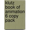 Klutz Book Of Animation 6 Copy Pack door Onbekend