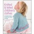 Knitted & Felted Children's Clothes