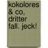 Kokolores & Co, dritter Fall. Jeck!