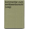 Kommentar Zum Wettbwerbsrecht (uwg) door Lutz Lehmler