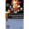 Komponistenlexikon für junge Leute by Ulrich Rühle