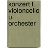 Konzert f. Violoncello u. Orchester door Edouard Lalo