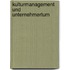 Kulturmanagement und Unternehmertum