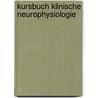 Kursbuch Klinische Neurophysiologie door Peter Vogel