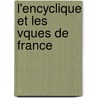 L'Encyclique Et Les Vques de France door Onbekend