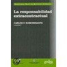 La Responsabilidad Extracontractual by Carlos F. Rosenkrantz