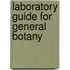 Laboratory Guide for General Botany