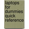 Laptops for Dummies Quick Reference door Yianna Vovides