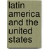 Latin America And The United States