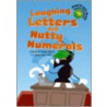 Laughing Letters and Nutty Numerals door Jill L. Urban Donahue