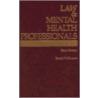 Law And Mental Health Professionals door Daniel Shuman