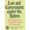 Law and Government Under the Tudors door Onbekend