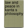 Law and Peace in Kanta S Philosophy door Sociedade Kant Brasileira