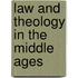 Law and Theology in the Middle Ages