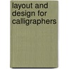 Layout And Design For Calligraphers door Alan Furber