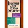 Leadership in the Reagan Presidency door Paul Laxalt