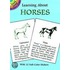 Learning about Horses [With Horses]